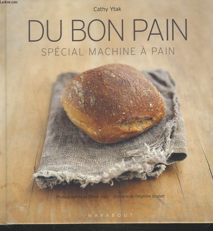 DU BON PAIN. SPECIAL MACHINE A PAIN.