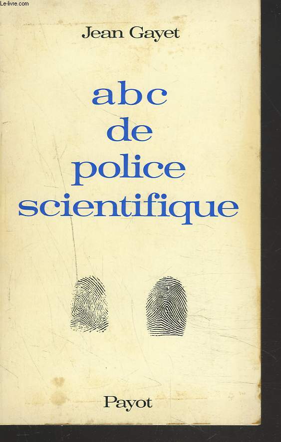 ABC DE POLICE SCIENTIFIQUE
