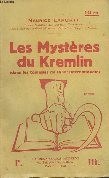 LES MYSTERES DU KREMLIN (DANS LES COULISSES DE LA IIIe INTERNATIONALE)