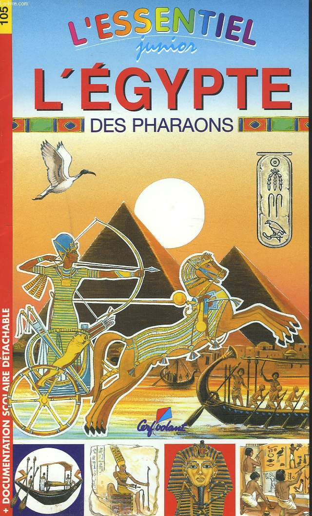L'EGYPTE DES PHARAONS + AIDE-MEMOIRE SCOLAIRE DETACHABLE.