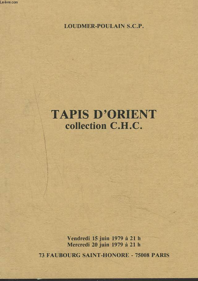 TAPIS D'ORIENT. COLLECTION C.H.C. LES 15 ET 20 JUIN 1979.