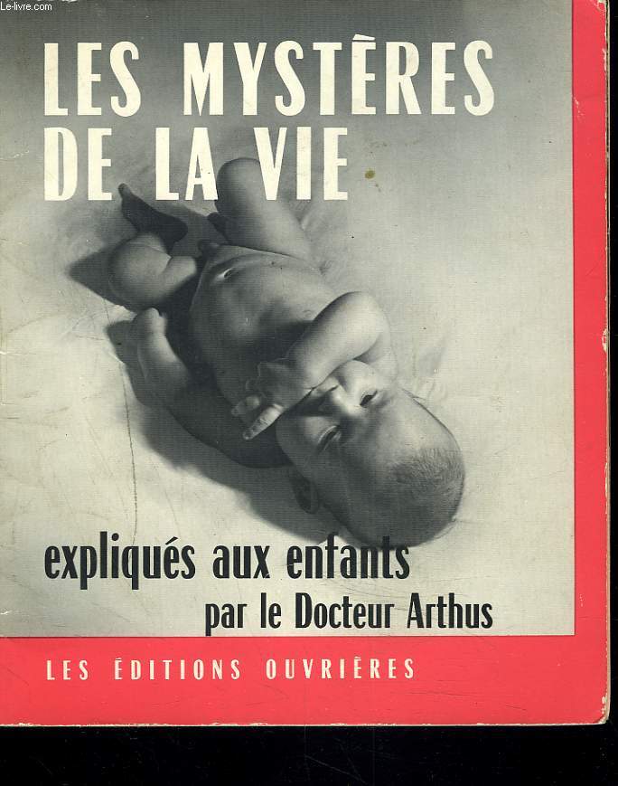 LES MYSTERES DE LA VIE EXPLIQUES AUX ENFANTS.