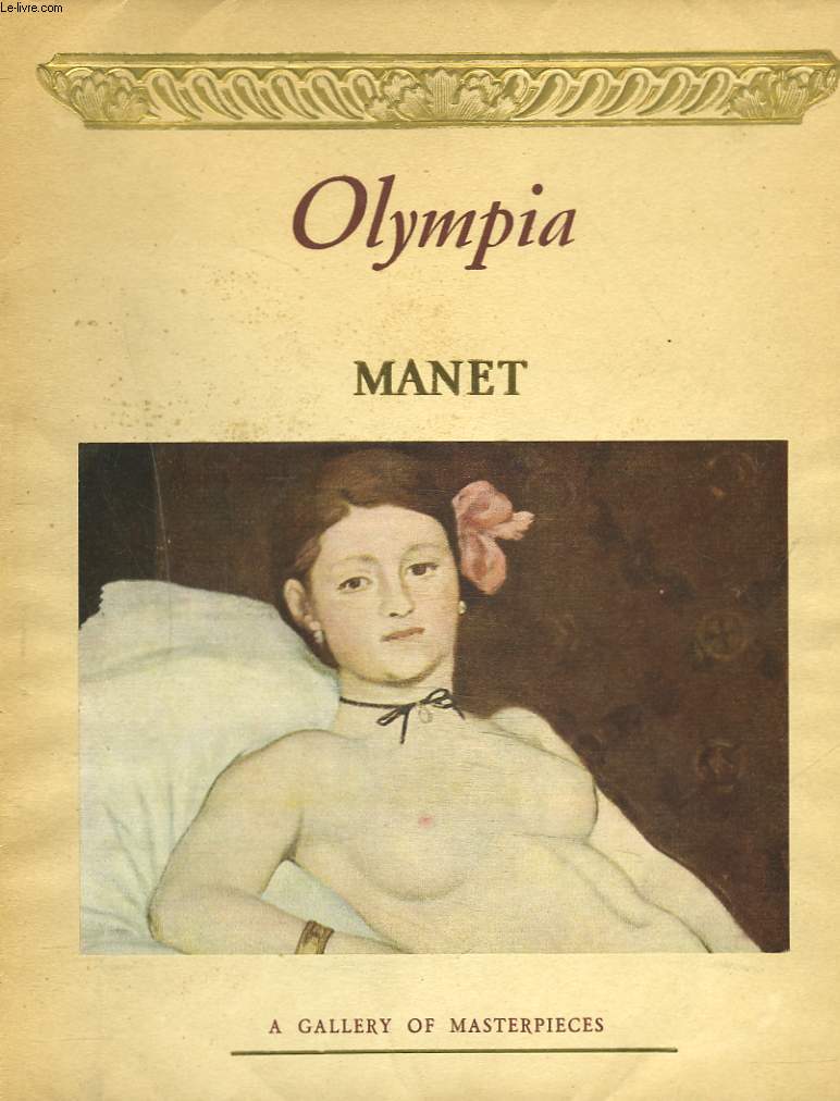 OLYMPIA. MANET. A GALLERY OF MASTERPIECES.