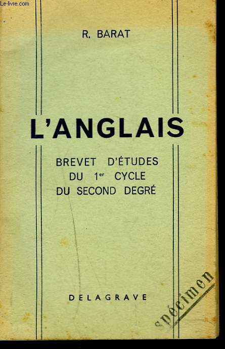 L'ANGLAIS. BREVET D'ETUDES DU 1er CYCLE DU SECOND DEGRE