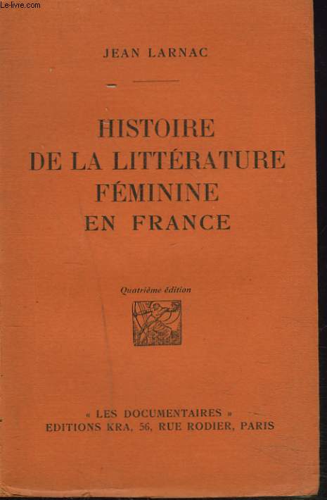 HISTOIRE DE LA LITTERATURE FEMININE EN FRANCE