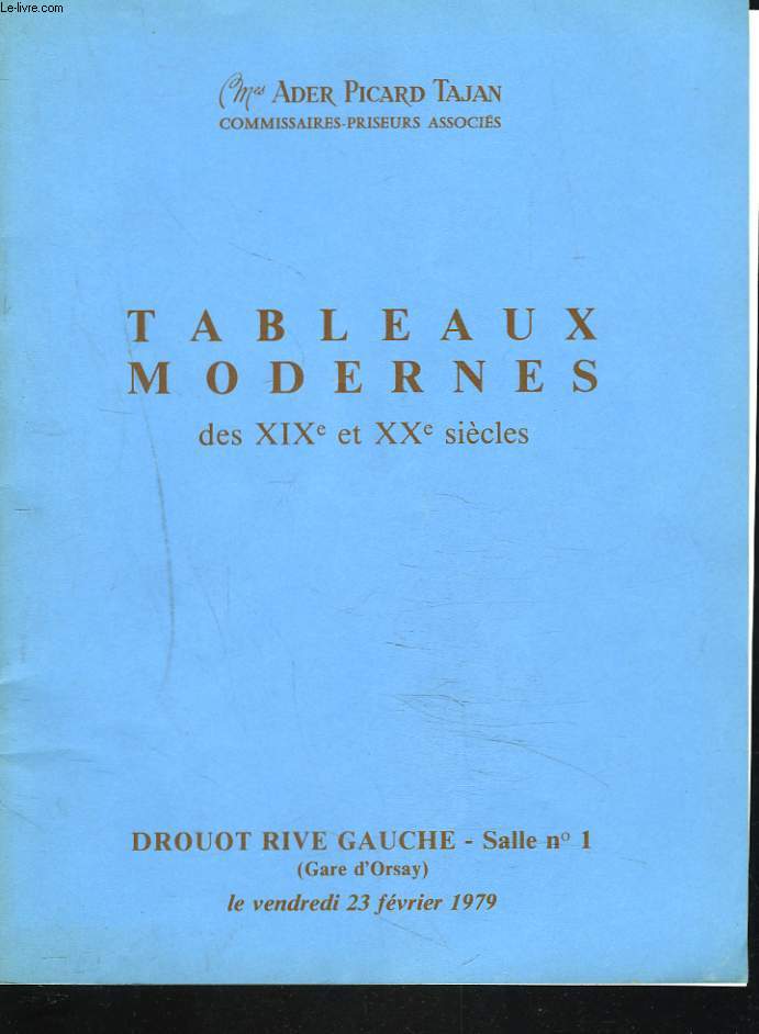 TABLEAUX MODERNES DES XIXE ET XXe SIECLE. LE 23 FEVRIER 1979.