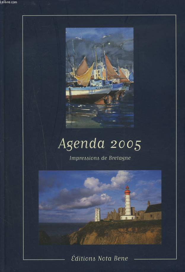 IMPRESSIONS DE BRETAGNE. AGENDA 2005.