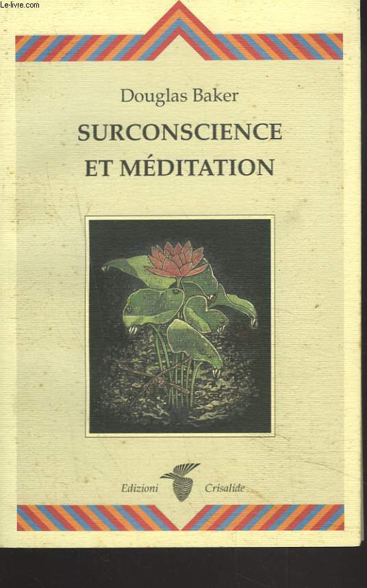 SURCONSCIENCE ET MEDITATION