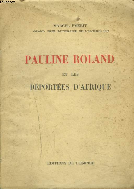 PAULINE ROLAND ET LES DEPORTEES D'AFRIQUE