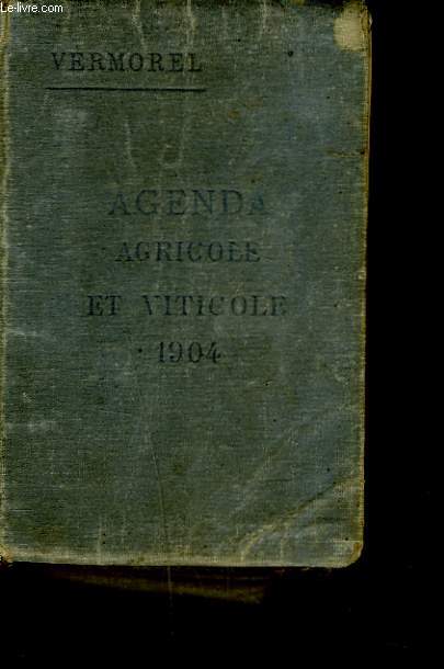 AGENDA AGRICOLE & VITICOLE 1904.