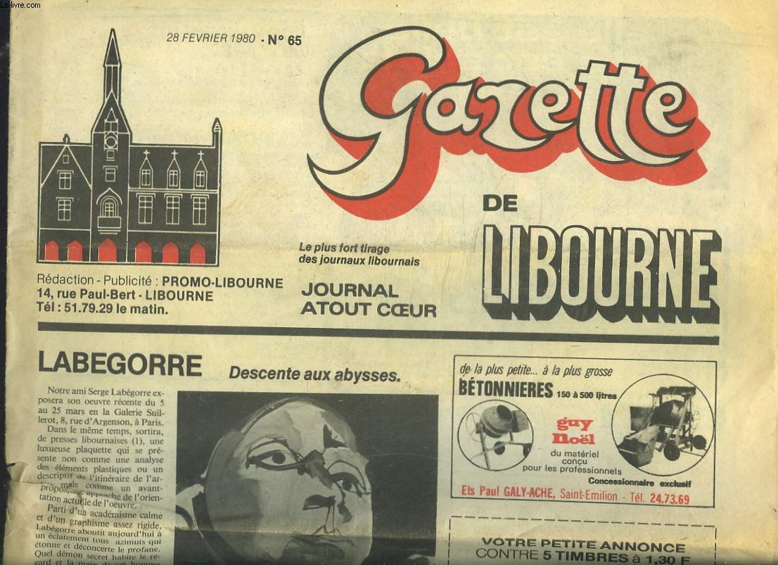 ATOUT COEUR LIBOURNE, GAZETTE DU CENTRE VILLE DE LIBOURNE N65, 28 FEVRIER 1980. LABEGORRE, DESCENTE AUX ABYSSES / LES PIEGES DE LA LEGITIME DEFENSE / COMMENDEMENTS DU 3e AGE / ...