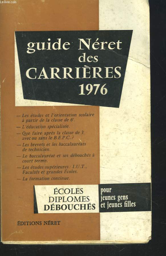 GUIDE NERET DES CARRIERES 1976.