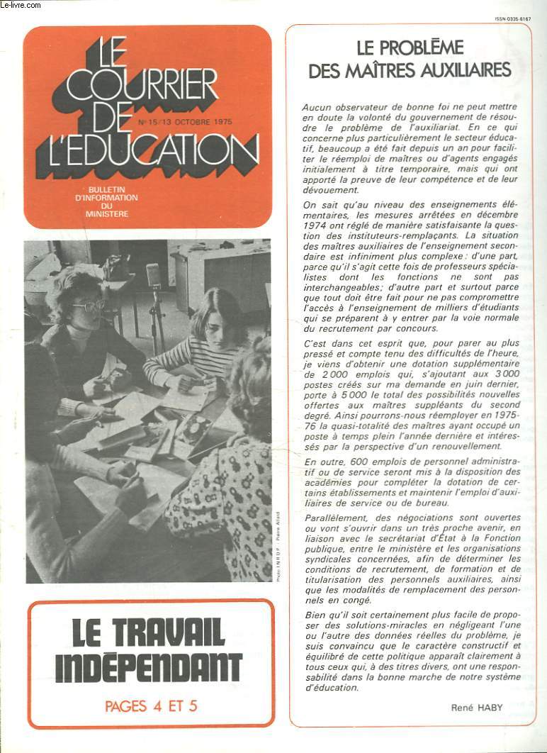 LE COURRIER DE L'EDUCATION N15, 13 OCTOBRE 1975. LE TRAVAIL INDEPENDANT / LE PROBLEME DES MATRES AUXILIAIRES.