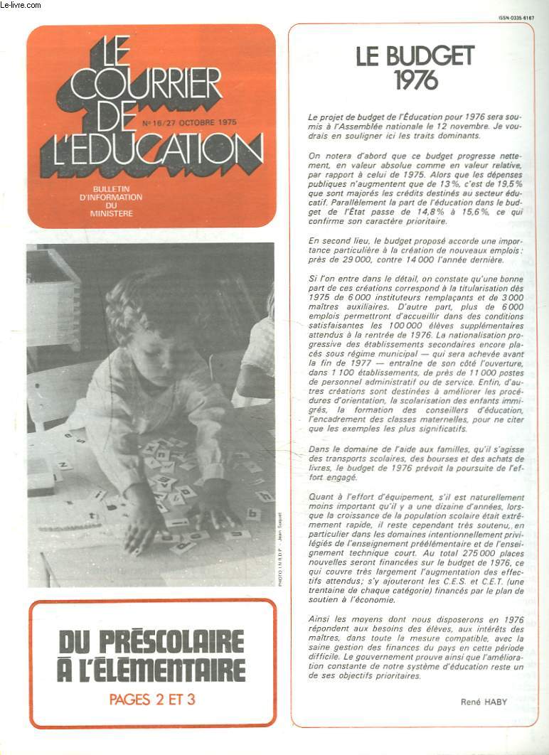 LE COURRIER DE L'EDUCATION N16, 27 OCTOBRE 1975. DU PERISCOLAIRE A L'ELEMENTAIRE / LE BUDGET 1976.