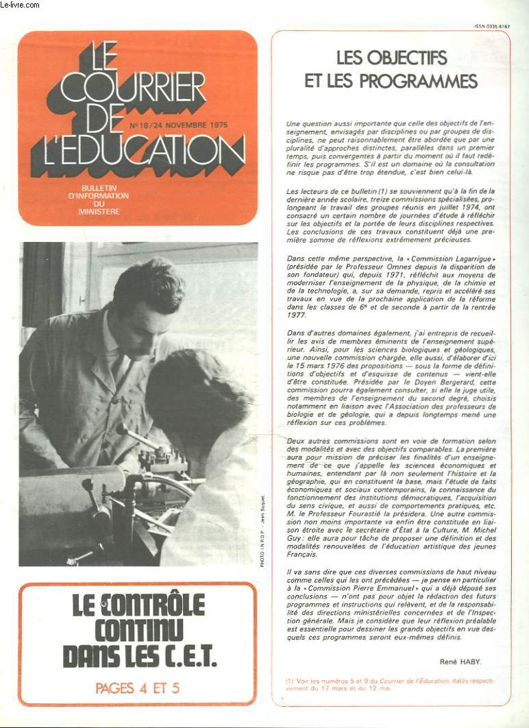 LE COURRIER DE L'EDUCATION N18, 24 NOVEMBRE 1975. LE CONTRLE CONTINU DANS LES C.E.T. / LES OBJECTIFS ET LES PROGRAMMES.