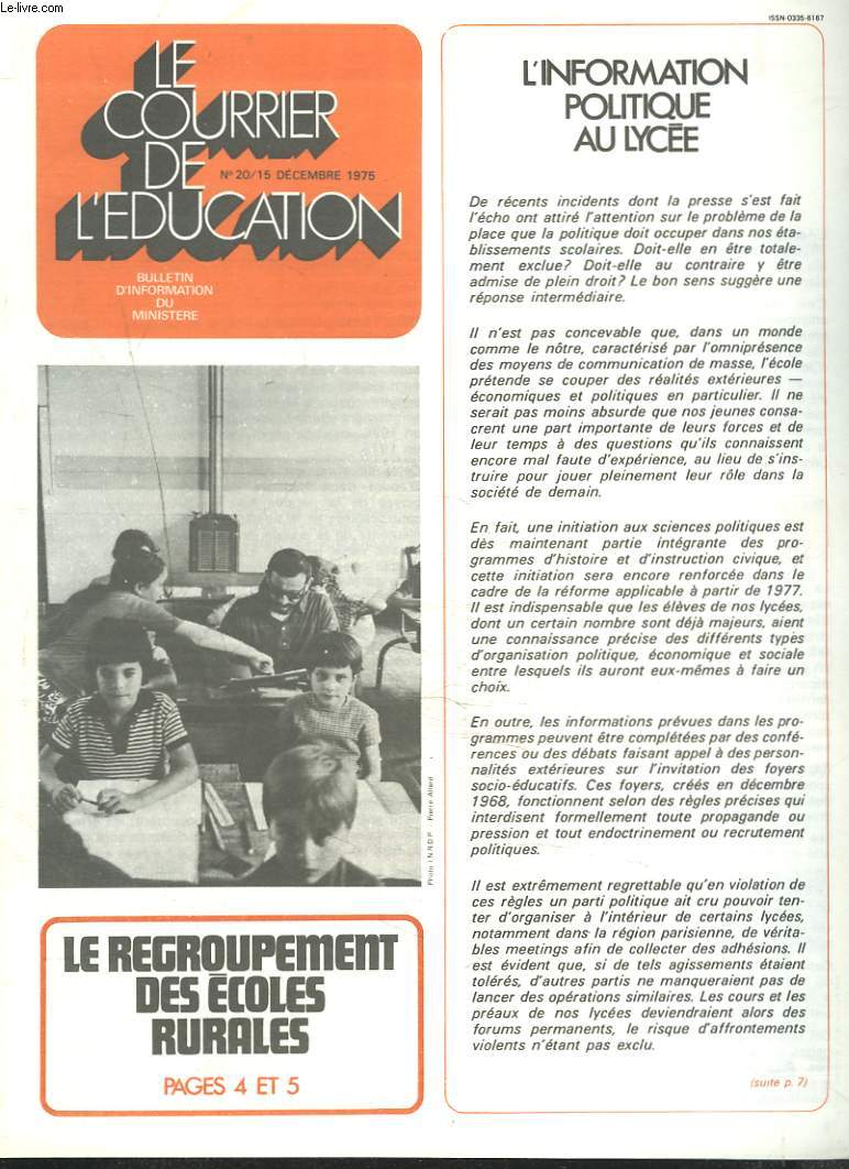 LE COURRIER DE L'EDUCATION N20, 15 DECEMBRE 1975. LE REGROUPEMENT DES ECOLES RURALES / L'INFORMATION POLITIQUE AU LYCEE.