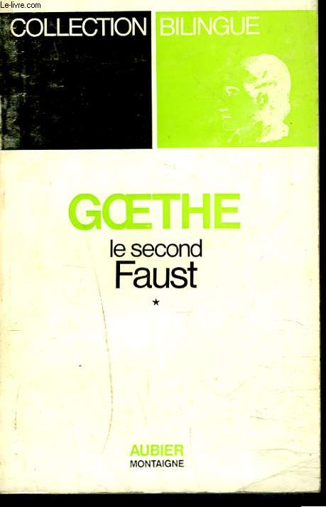 LE SECOND FAUST. TOME I.