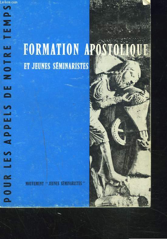 FORMATION APOSTOLIQUE ET JEUNES SEMINARISTES