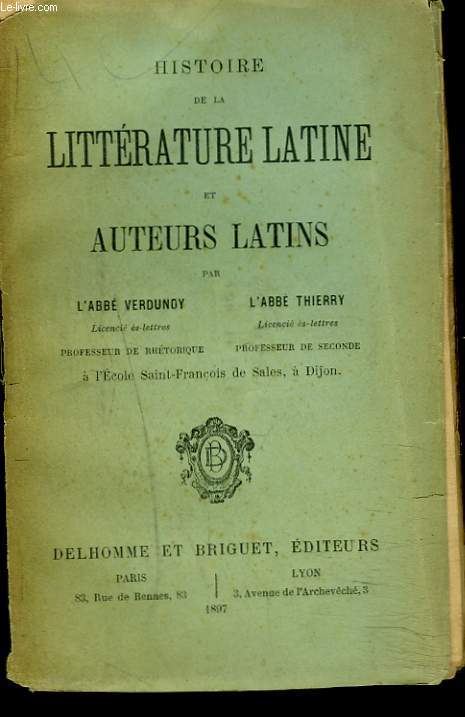 HISTOIRE DE LA LITTERATURE LATINE ET AUTEURS LATINS (INCOMPLET)