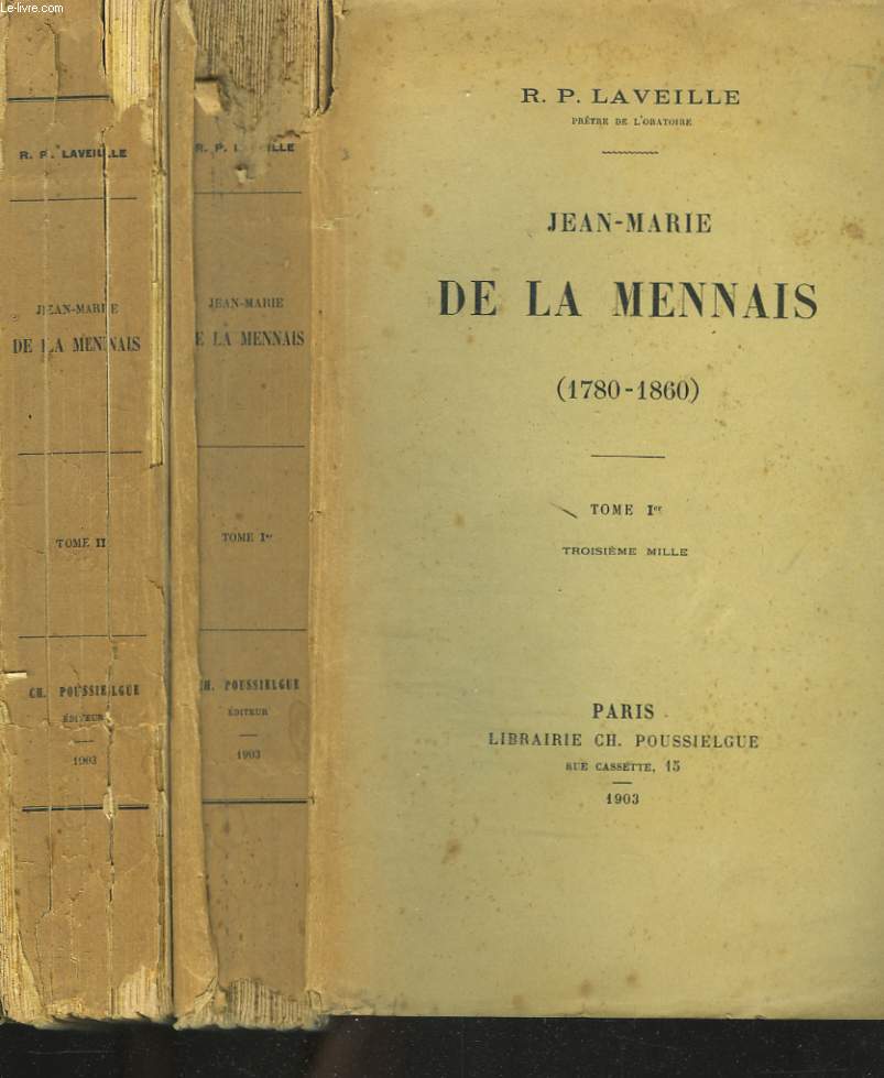 JEAN-MARIE DE LA MENNAIS (1780-1860). TOMES I ET II.