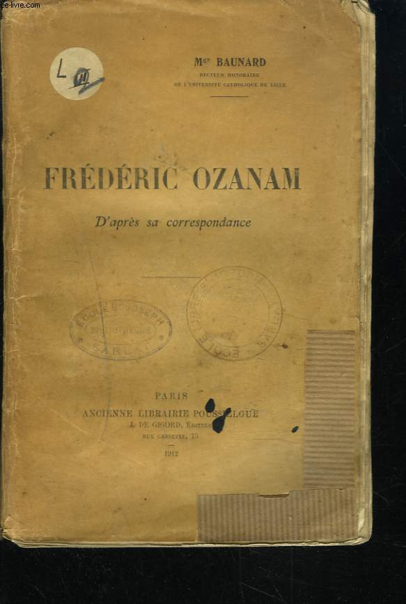 FREDERIC OZANAM D'APRES SA CORRESPONDANCE