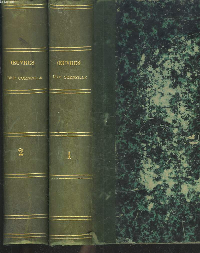 OEUVRES COMPLETES SUIVIES DES OEUVRES CHOISIES DE TH. CORNEILLE. TOMES I ET II.
