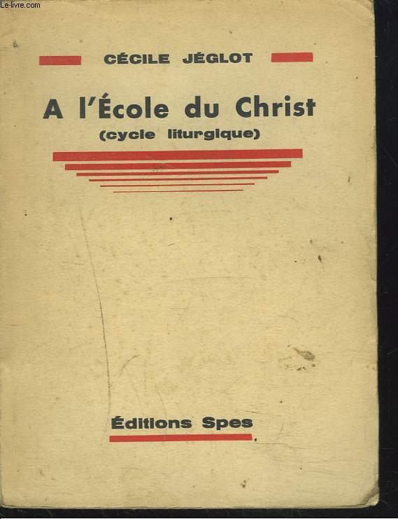 A L4ECOLE DU CHRIST (CYCLE LITURGIQUE)