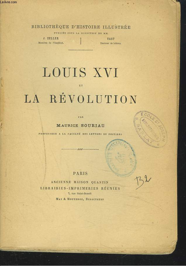 LOUIS XVI ET LA REVOLUTION.