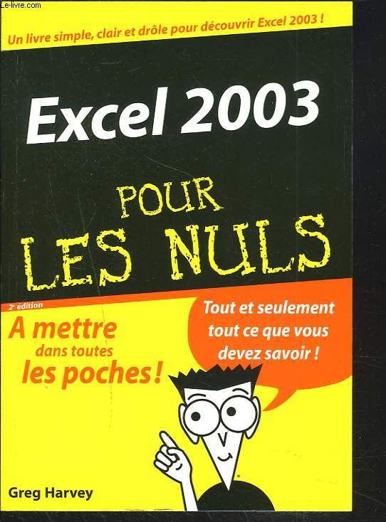 EXCEL 2003 POUR LES NULS.