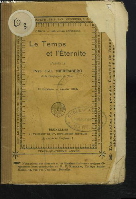 LE TEMPS ET L'ETERNITE. (IIe SERIE INSTRUCTION CHRETIENNE. 1re LIVRAISON, JANVIER 1898).