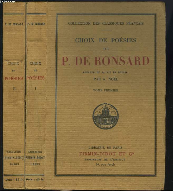 CHOIX DE POESIES DE P. DE RONSARD prcd de SA VIE