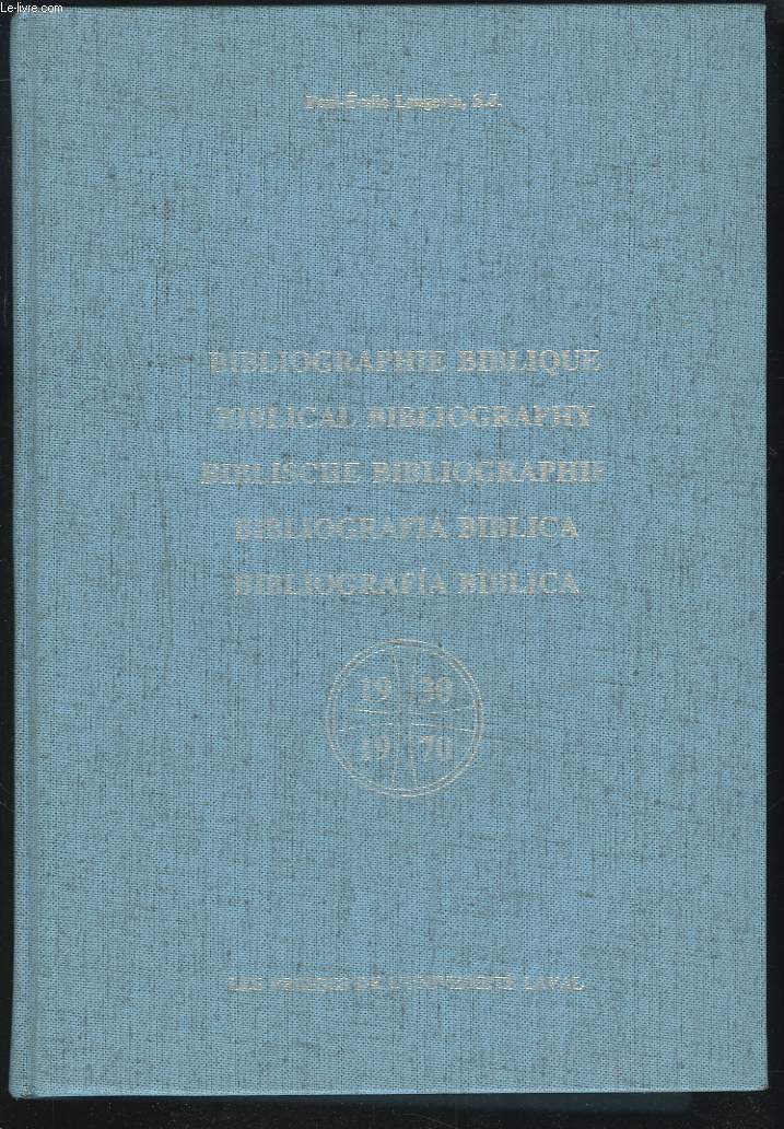 BIBLIOGRAPHIE BIBLIQUE 1930-1970. (Biblical bibliography. Biblische Bibliographie. Bibliografia biblica. Bibliografia biblica.)
