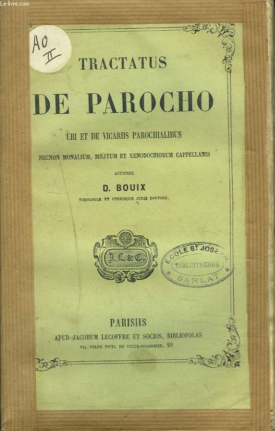 TRACTATUS DE PAROCHO Ubi et de Vicariis Parochialibus, necnon Monalium, Militum et xenodochorium Cappellanis.