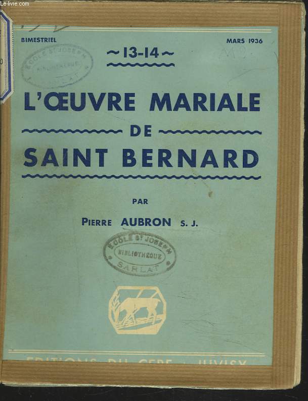 L'OEUVRE MARIALE DE SAINT-BERNARD