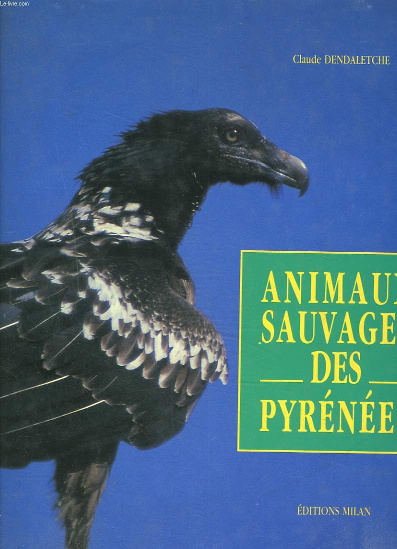 ANIMAUS SAUVAGES DES PYRENEES