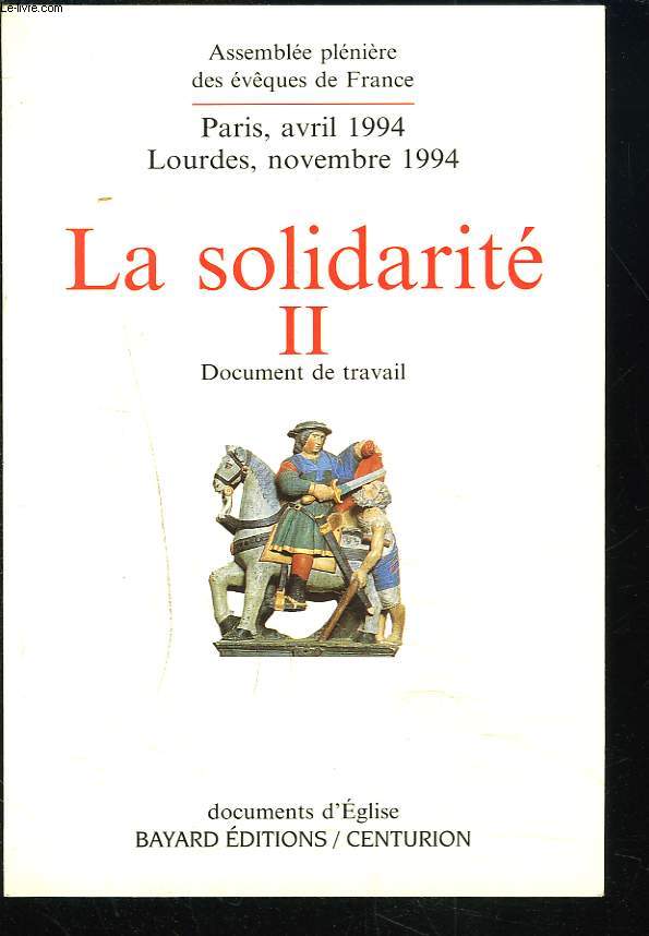 LA SOLIDARITE. II. DOCUMENT DE TRAVAIL.