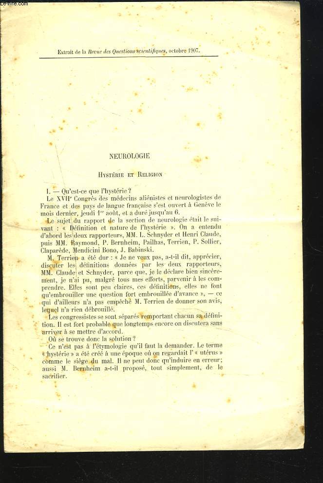NEUUROLOGIE. HYSTERIE ET RELIGION. EXTRAIT DE LA REVUE DES QUESTIONS SCIENTIFIQUES, OCTOBRE 1907.