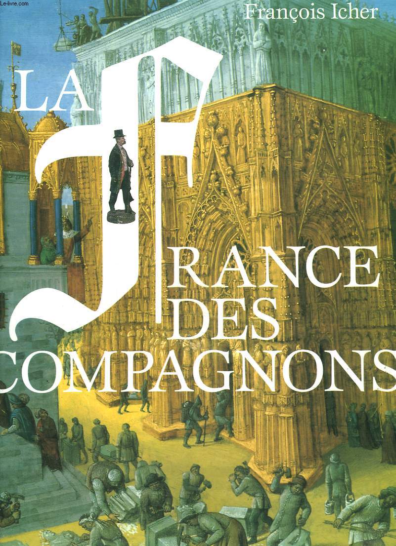 LA FRANCE DES COMPAGNONS