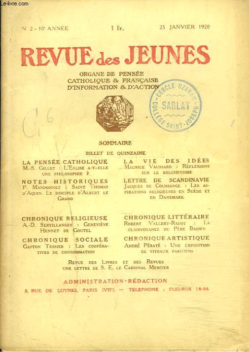 REVUE DES JEUNES. Organe de pense catholique et franaise, d'information et d'action N2, 10e ANNEE, 25 JANV. 1920. M.-S. GILLET, L'EGLISE A-T-ELLE UNE PHILOSOPHIE/ MAURICE VAUSSARD, REFLEXIONS SUR LE BOLCHEVISME/ J. DE COUSSANGE, ...