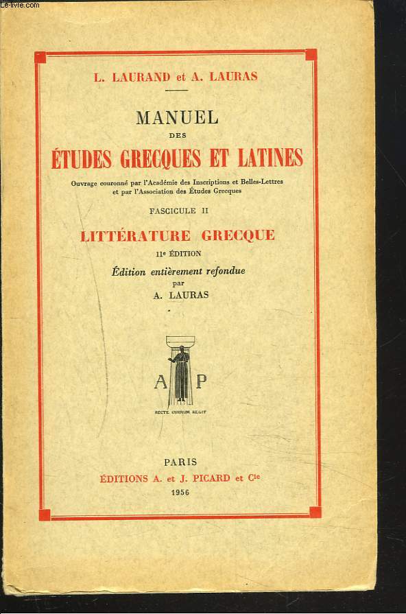 MANUEL DES ETUDES GRECQUES ET LATINES. FASCICULE II. LITTERATURE GRECQUE.