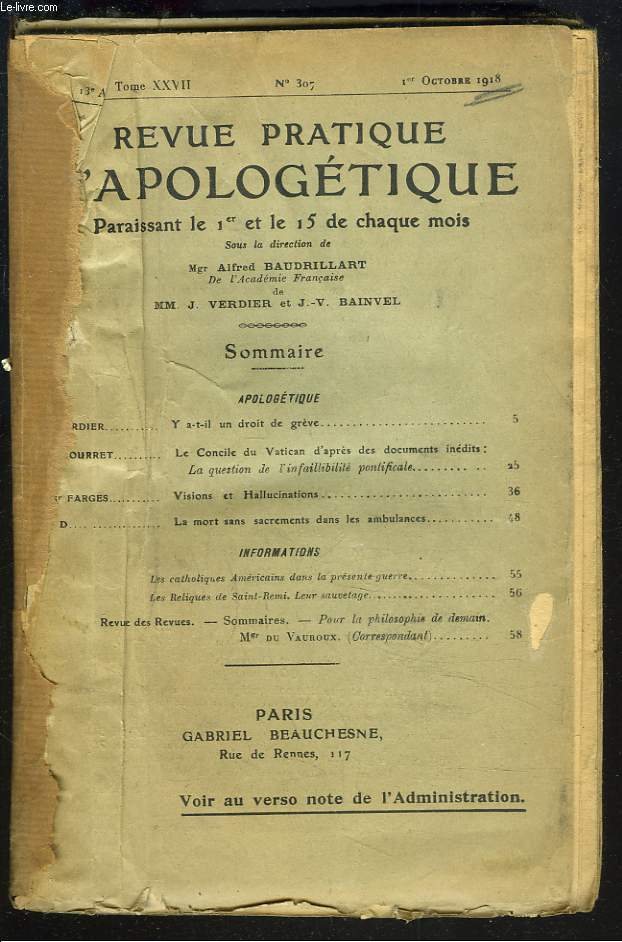 REVUE PRATIQUE D'APOLOGETIQUE, 13e ANNEE, TOME XXVII, DU N307, OCTOBRE 1918 AU N318 DE MARS 1919.