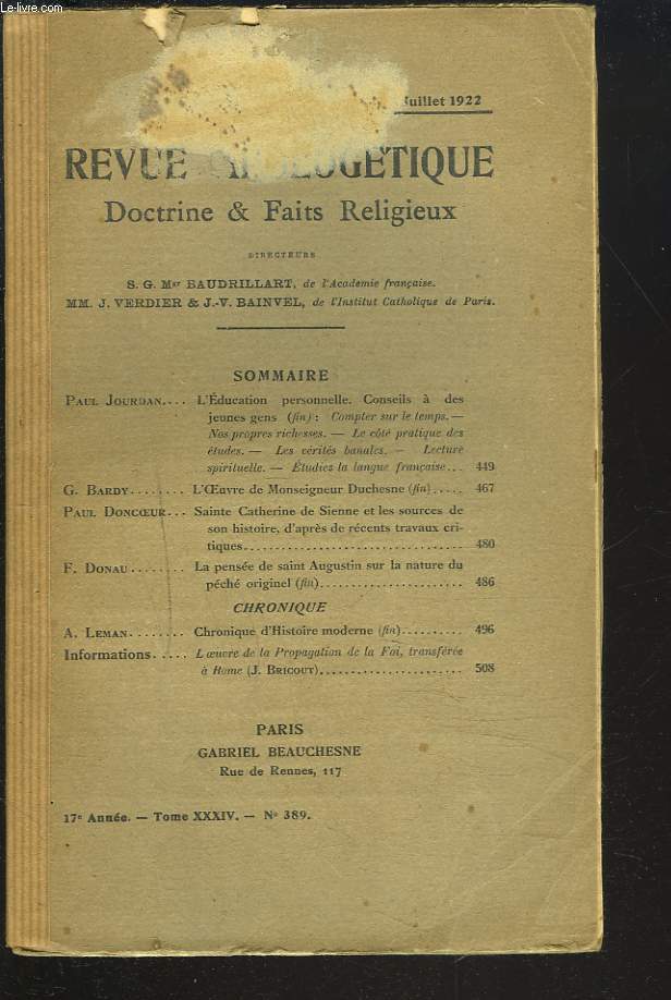 REVUE PRATIQUE D'APOLOGETIQUE, 17e ANNEE, TOME XXXIV, DU N389, DE JUILLET 1922, LES 2 NUMEROS D'AOUT 1922, N392 DE DEBUT SEPTEMBRE 1922.
