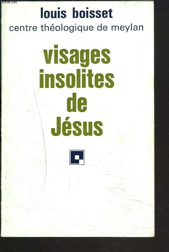 VISAGES INSOLITES DE JESUS