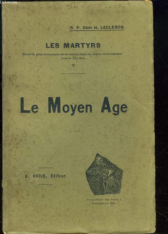 LES MARTYRS. TOME V. LE MOYEN AGE.