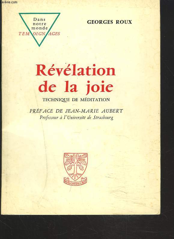 REVELATION DE LA JOIE. TECHNIQUE DE MEDITATION.