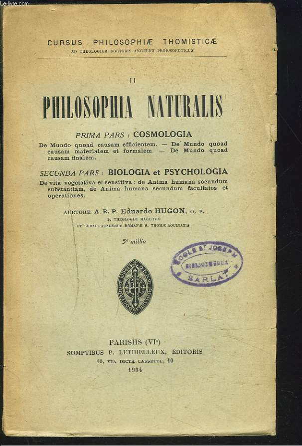 CURSUS PHILOSOPHIAE THOMISTICAE II. PHILOSOPHIA NATURALIS.