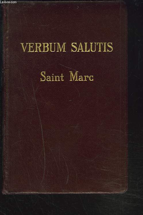 VERBUM SALUTIS II. EVANGILE SELON SAINT MARC.