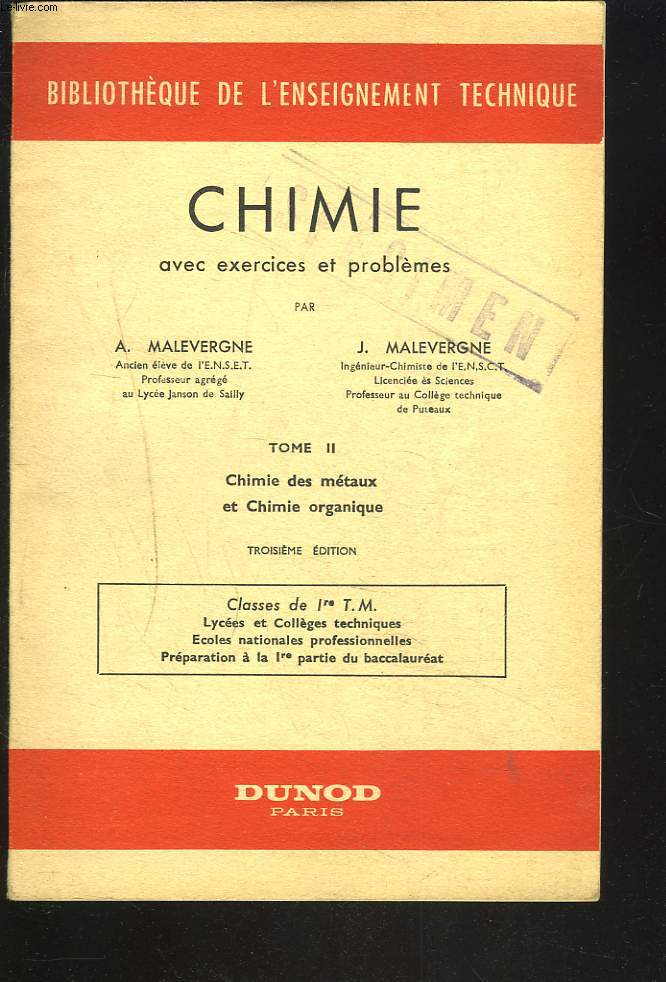 CHIMIE. TOME II. CHIMIE DES MATAUX ET CHIMIE ORGANIQUE. CLASSES DE 1re T.M.