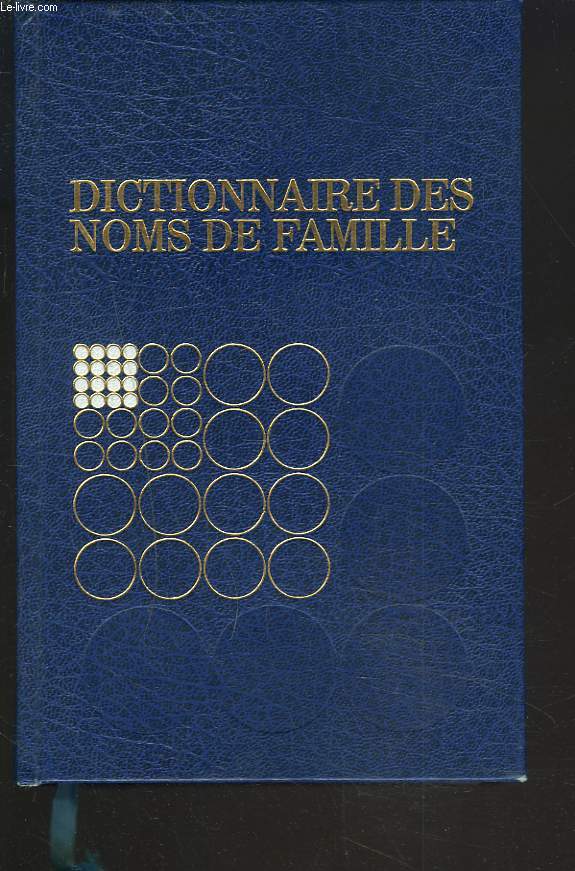 DICTIONNAIRE DES NOMS DE FAMILLE