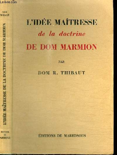 L'IDEE MAITRESSE DE LA DOCTRINE DE DOM MARMION